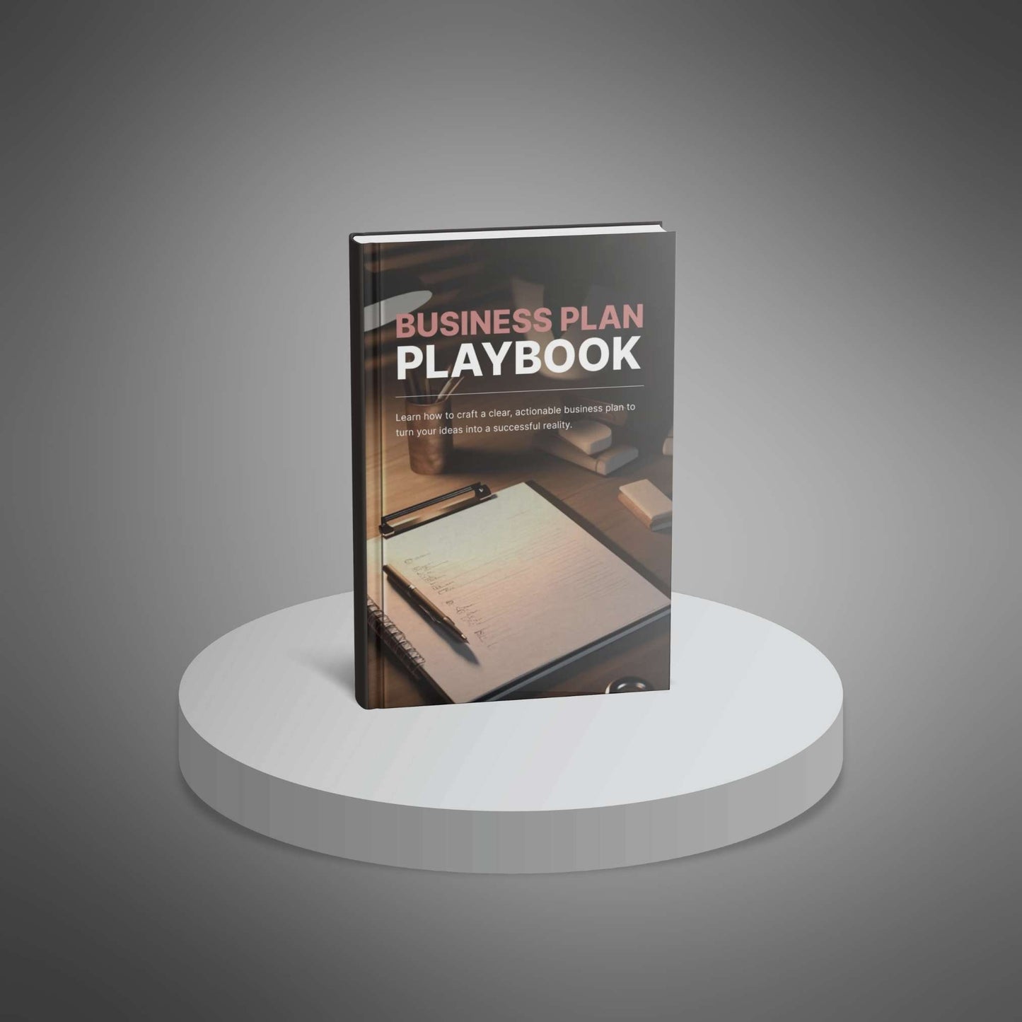 Your Business Plan Playbook